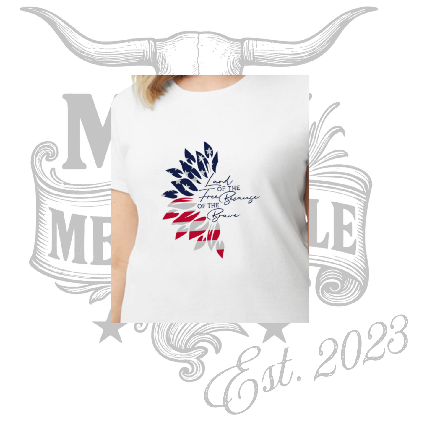 Womens Land of the Free Because of the Brave TShirt